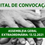 Edital de Convocação – Assembleia Geral Extraordinária 13.12.2021